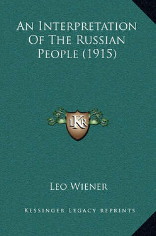 Cover of An Interpretation of the Russian People (1915)