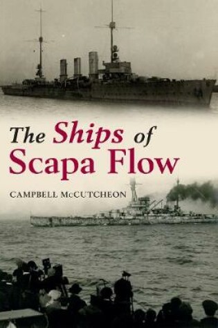 Cover of The Ships of Scapa Flow