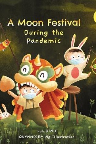 Cover of A Moon Festival During the Pandemic