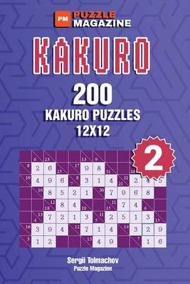 Book cover for Kakuro - 200 Puzzles 12x12 (Volume 2)