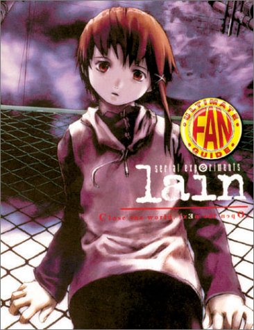 Book cover for Serial Experiments Lain Ultimate Fan Guide