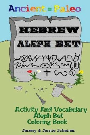 Cover of Ancient Paleo Hebrew Aleph Bet Coloring Book