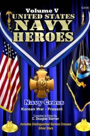 Cover of United States Navy Heroes - Volume V