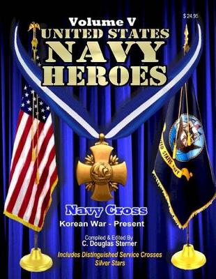 Cover of United States Navy Heroes - Volume V