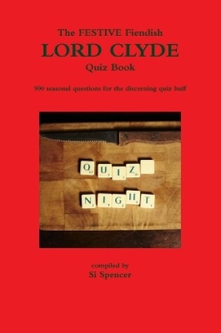 Cover of THE Fiendish Holiday Lord Clyde Quiz Book