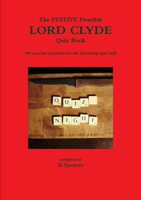 Book cover for THE Fiendish Holiday Lord Clyde Quiz Book