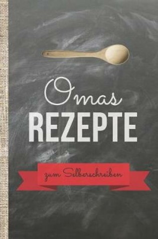 Cover of Omas Rezepte zum Seberschreiben