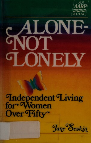 Book cover for Alone--Not Lonely