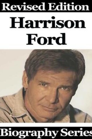 Cover of Harrison Ford - Biography Series