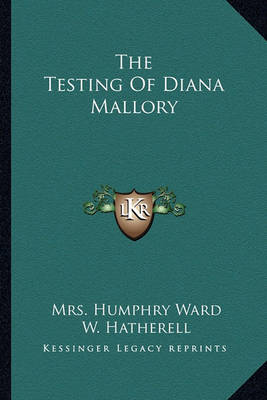 Book cover for The Testing of Diana Mallory the Testing of Diana Mallory