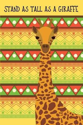 Book cover for Stand As Tall As A Giraffe
