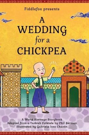 Cover of A Wedding for a Chickpea