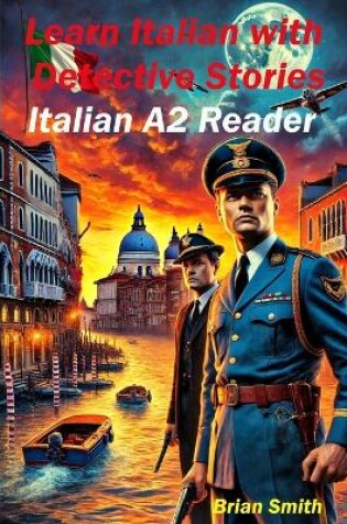 Cover of Learn Italian with Detective Stories