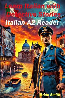 Book cover for Learn Italian with Detective Stories