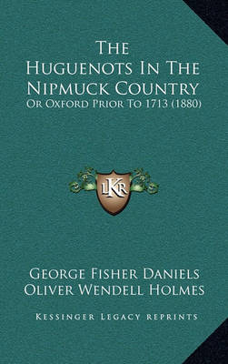 Book cover for The Huguenots in the Nipmuck Country