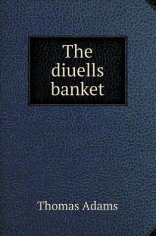 Cover of The diuells banket