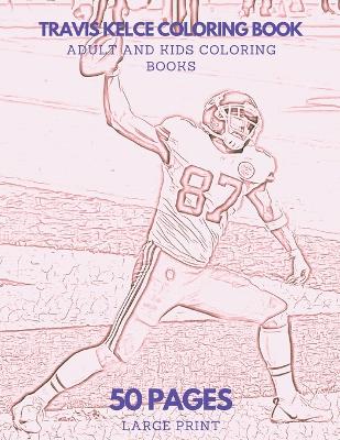 Book cover for Travis Kelce Coloring Book