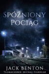 Book cover for Spóźniony Pociąg