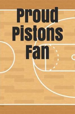 Book cover for Proud Pistons Fan