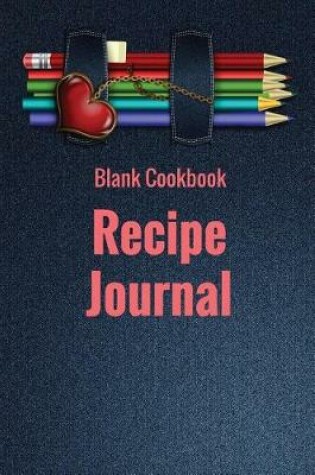Cover of Blank Cookbook Recipe Journal