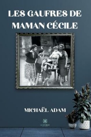 Cover of Les gaufres de maman Cécile