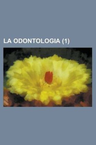 Cover of La Odontologia (1 )