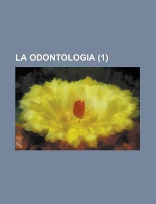 Book cover for La Odontologia (1 )