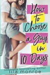 Book cover for How to Choose a Guy in 10 Days