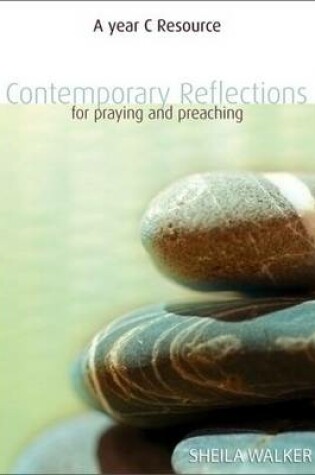 Cover of Contemporary Reflections For Praying and Preaching