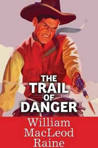 Cover of The Trail of Danger