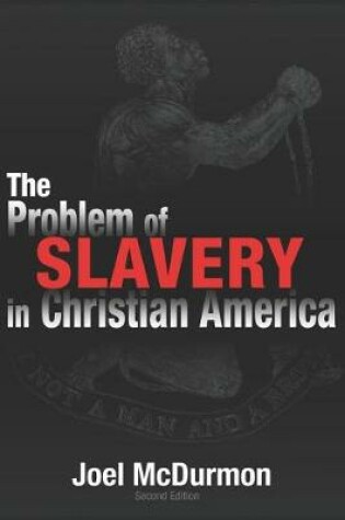 Cover of The Problem of Slavery in Christian America