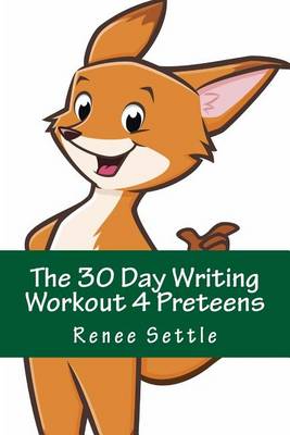 Book cover for The 30 Day Writing Workout 4 Preteens Green