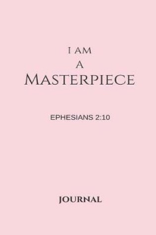 Cover of I Am a Masterpiece