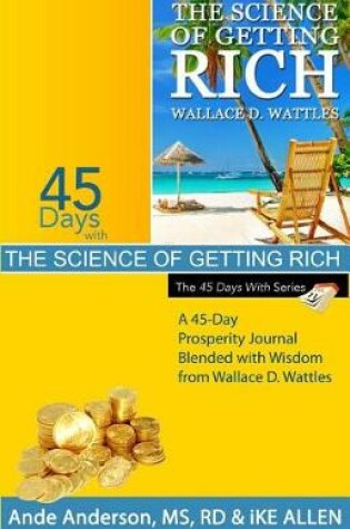 Cover of 45 Days with The Science of Getting Rich