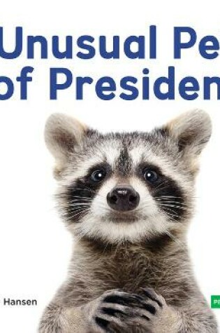 Cover of Unusual Pets of Presidents
