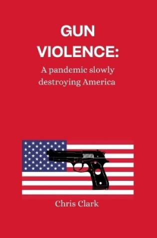 Cover of Gun Violence