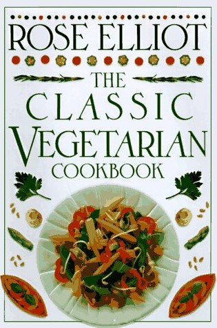 Cover of The Classic Vegetarian Cookbook