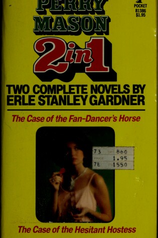 Cover of The Case of the Fan Dancer's Horse & the Case of the Hesitant Hostess