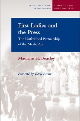 Cover of First Ladies and the Press