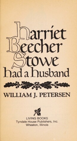 Book cover for Harriet Beecher Stowe Had a Husband