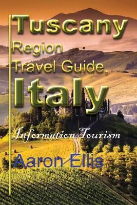 Book cover for Tuscany Region Travel Guide, Italy