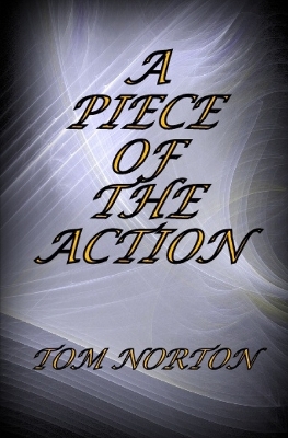 Book cover for A Piece of the Action