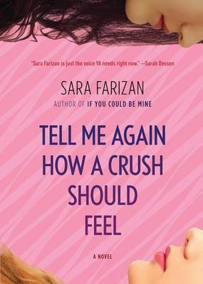 Book cover for Tell Me Again How a Crush Should Feel