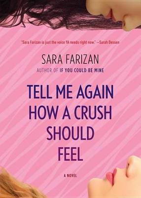 Book cover for Tell Me Again How a Crush Should Feel