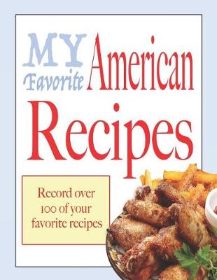 Book cover for My favorite American recipes