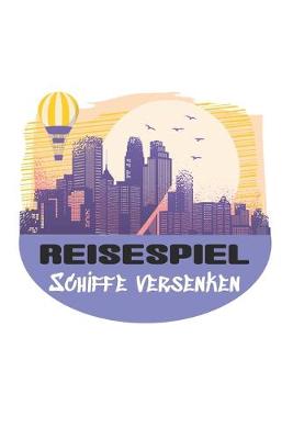 Book cover for Reisespiel - Schiffe versenken