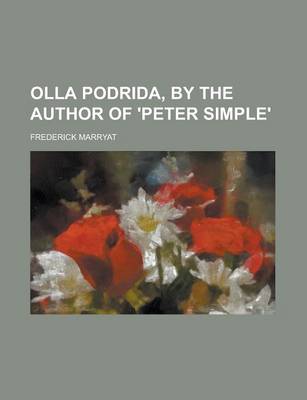 Book cover for Olla Podrida, by the Author of 'Peter Simple'