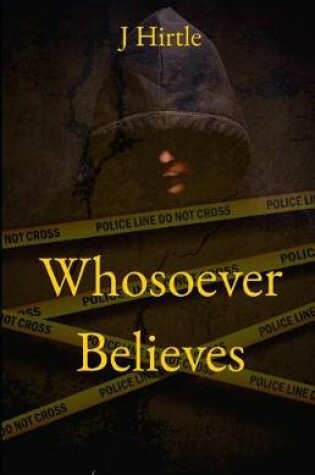 Cover of Whosoever Believes