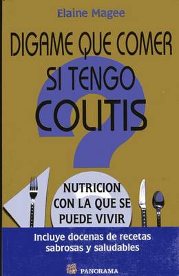 Book cover for Digame Que Comer Si Tengo Colitis