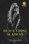 Book cover for Black Frost Academy